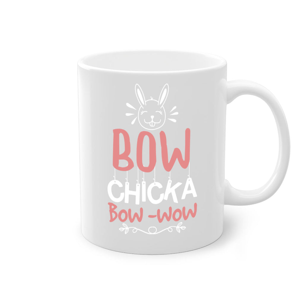 bow chicka bow wow 100#- easter-Mug / Coffee Cup