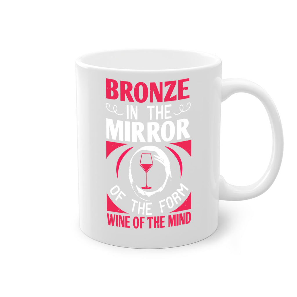 bronze in the mirror of the form wine of the mind 100#- wine-Mug / Coffee Cup