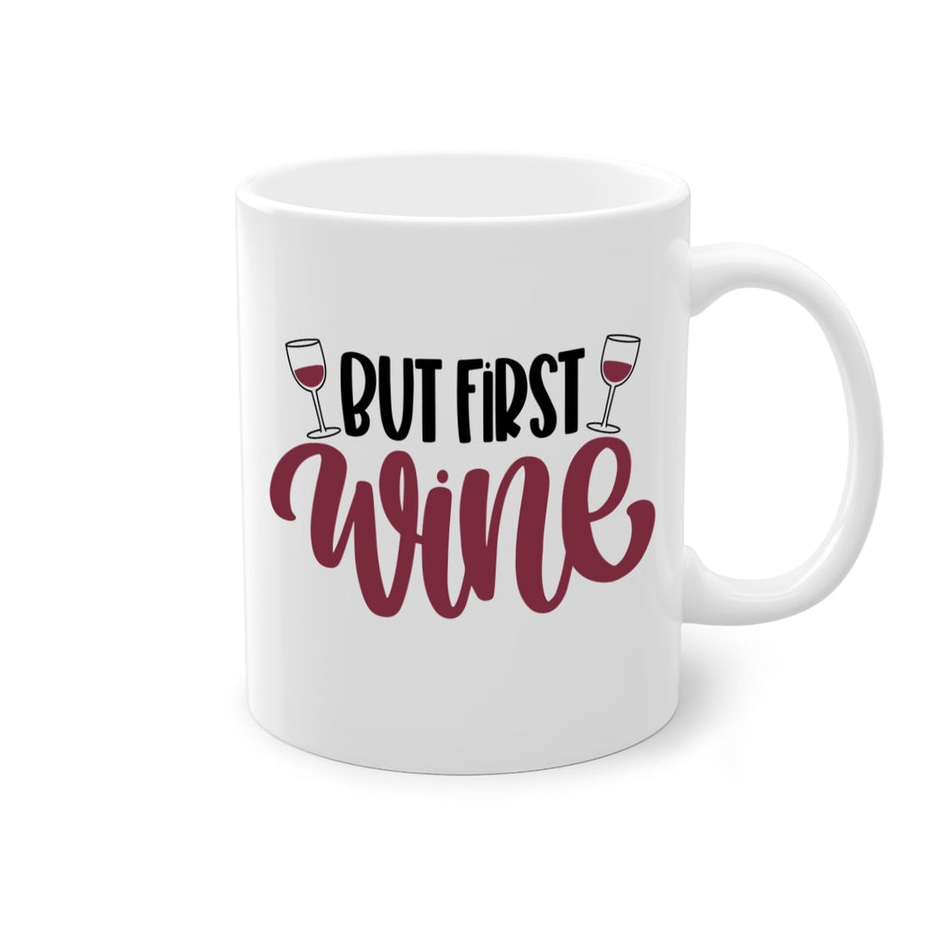 but first wine 63#- wine-Mug / Coffee Cup