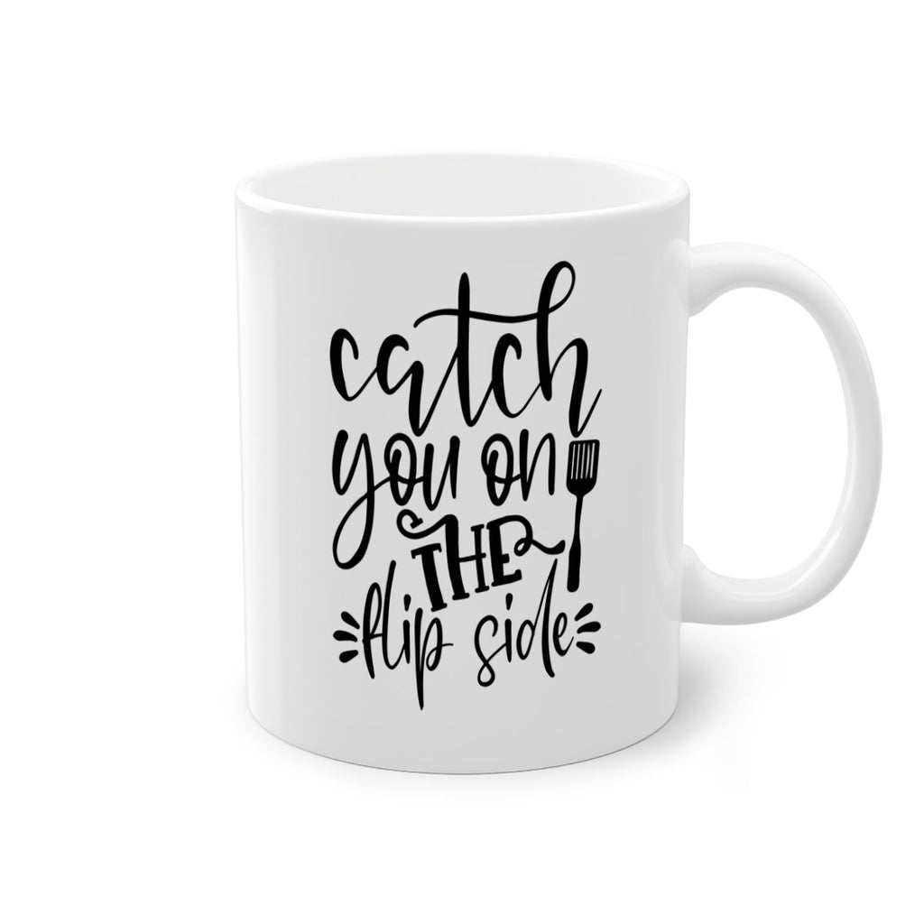 catch you on the flip side 116#- kitchen-Mug / Coffee Cup