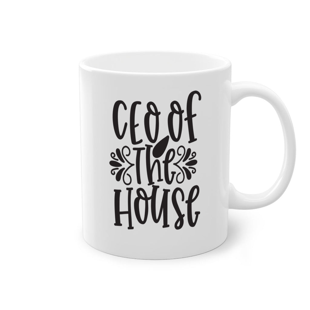 ceo of the house 411#- mom-Mug / Coffee Cup