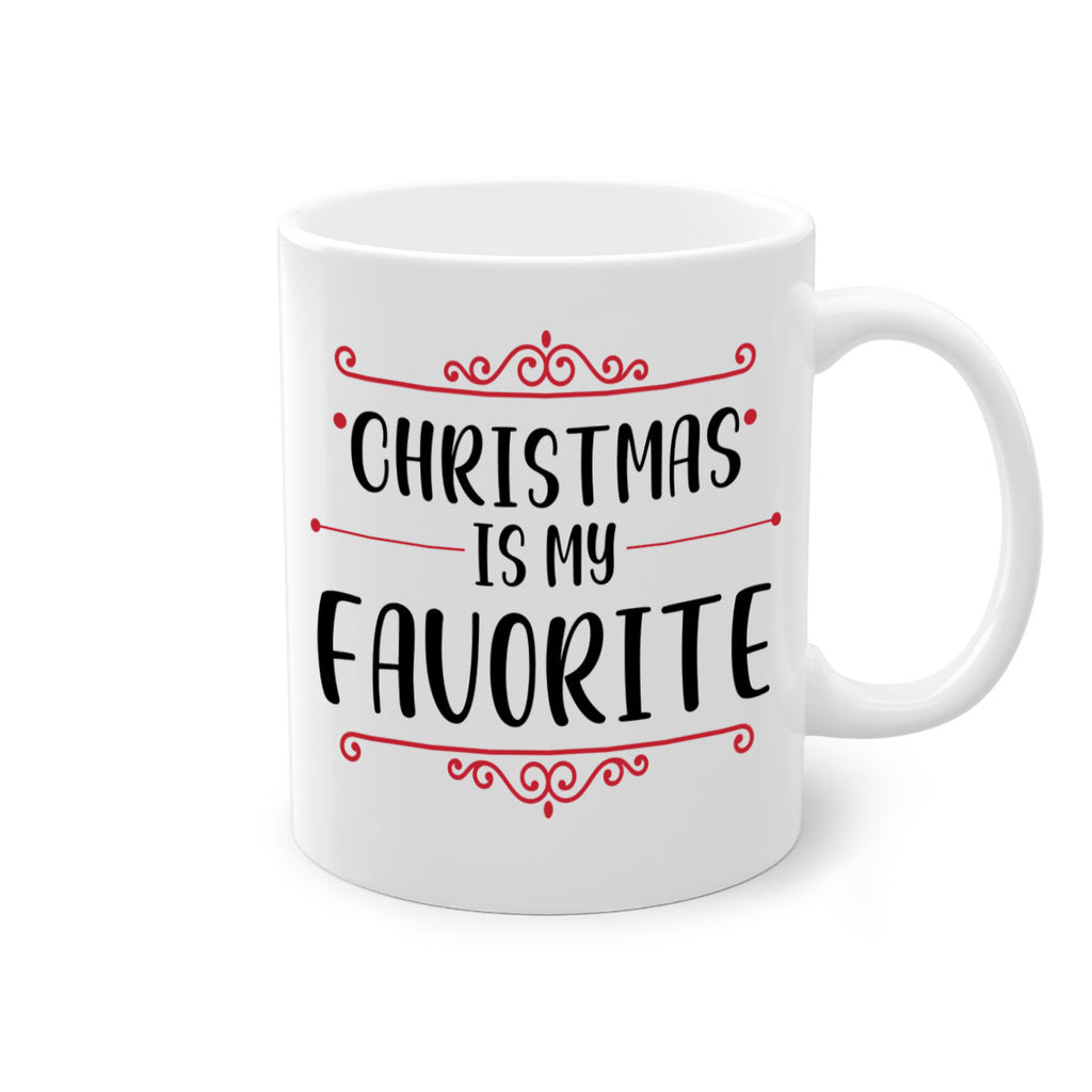 christmas is my favorite style 111#- christmas-Mug / Coffee Cup