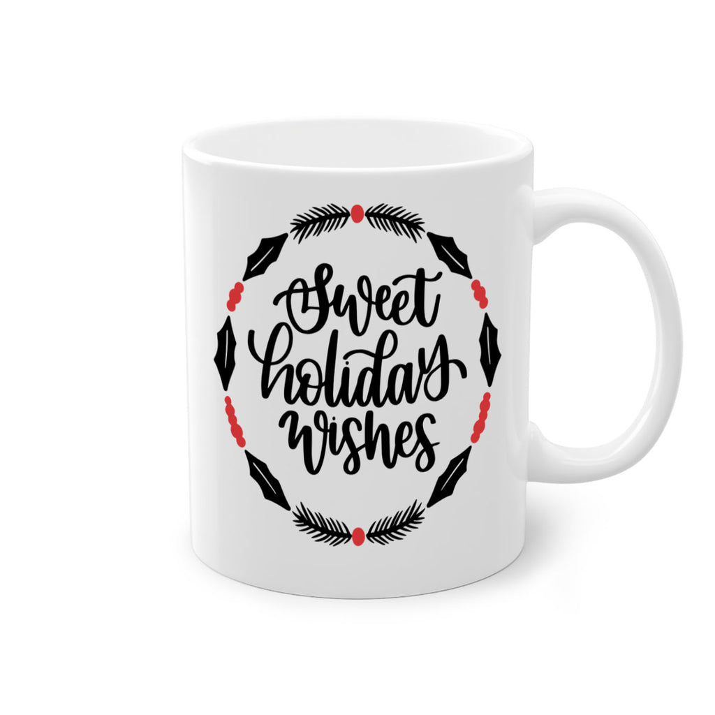 christmas ornamentssweet holiday wishes 172#- christmas-Mug / Coffee Cup