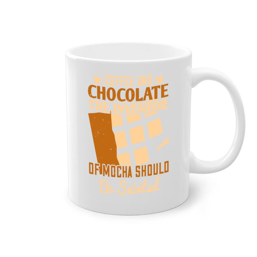 coffee and chocolate—the inventor of mocha should be sainted 42#- chocolate-Mug / Coffee Cup