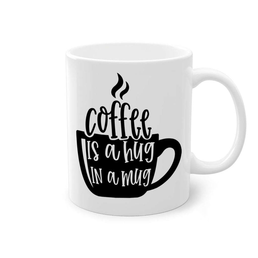 coffee is a hug in a mug 160#- coffee-Mug / Coffee Cup