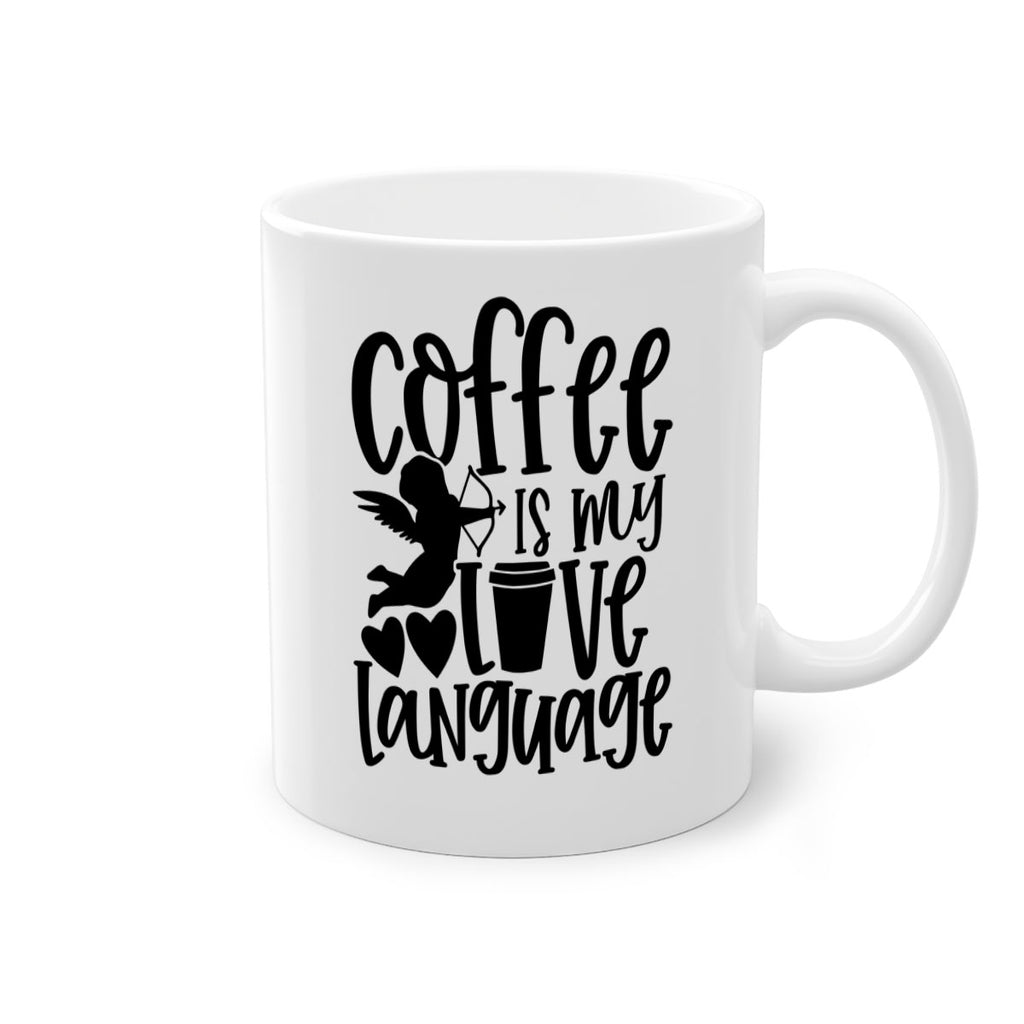 coffee is my love language 155#- coffee-Mug / Coffee Cup