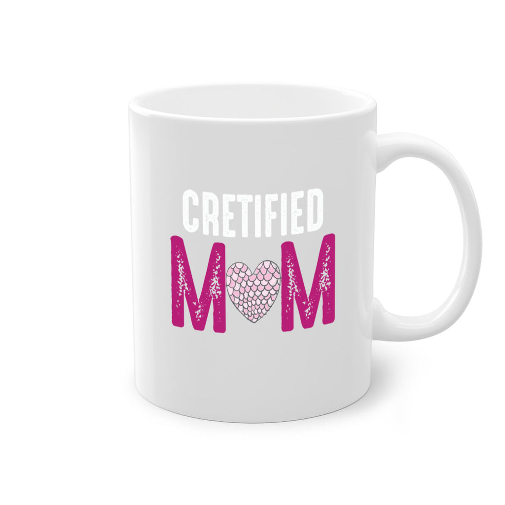 cretified mom 191#- mom-Mug / Coffee Cup