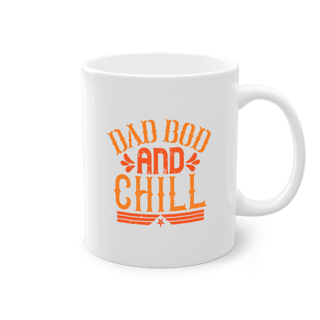 dad bod and chill 118#- fathers day-Mug / Coffee Cup