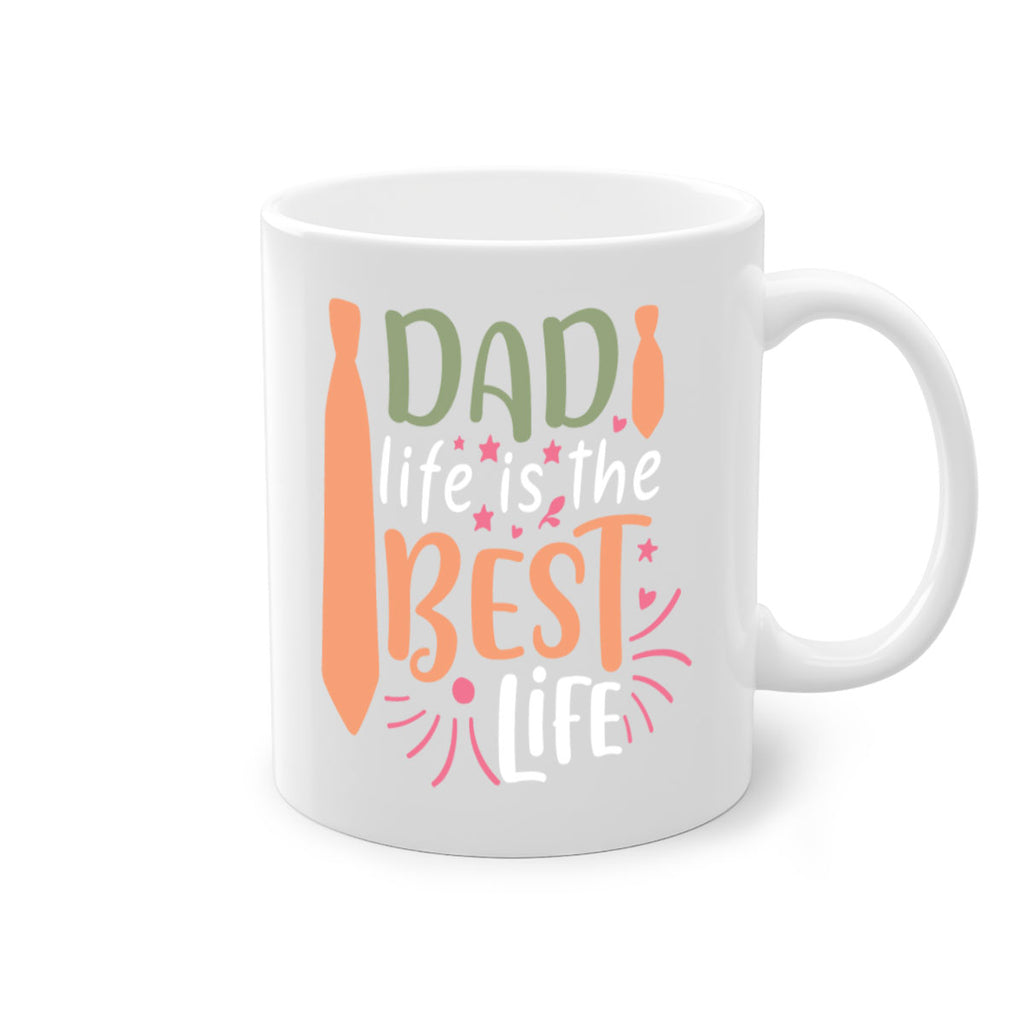 dad life is the best life 105#- fathers day-Mug / Coffee Cup