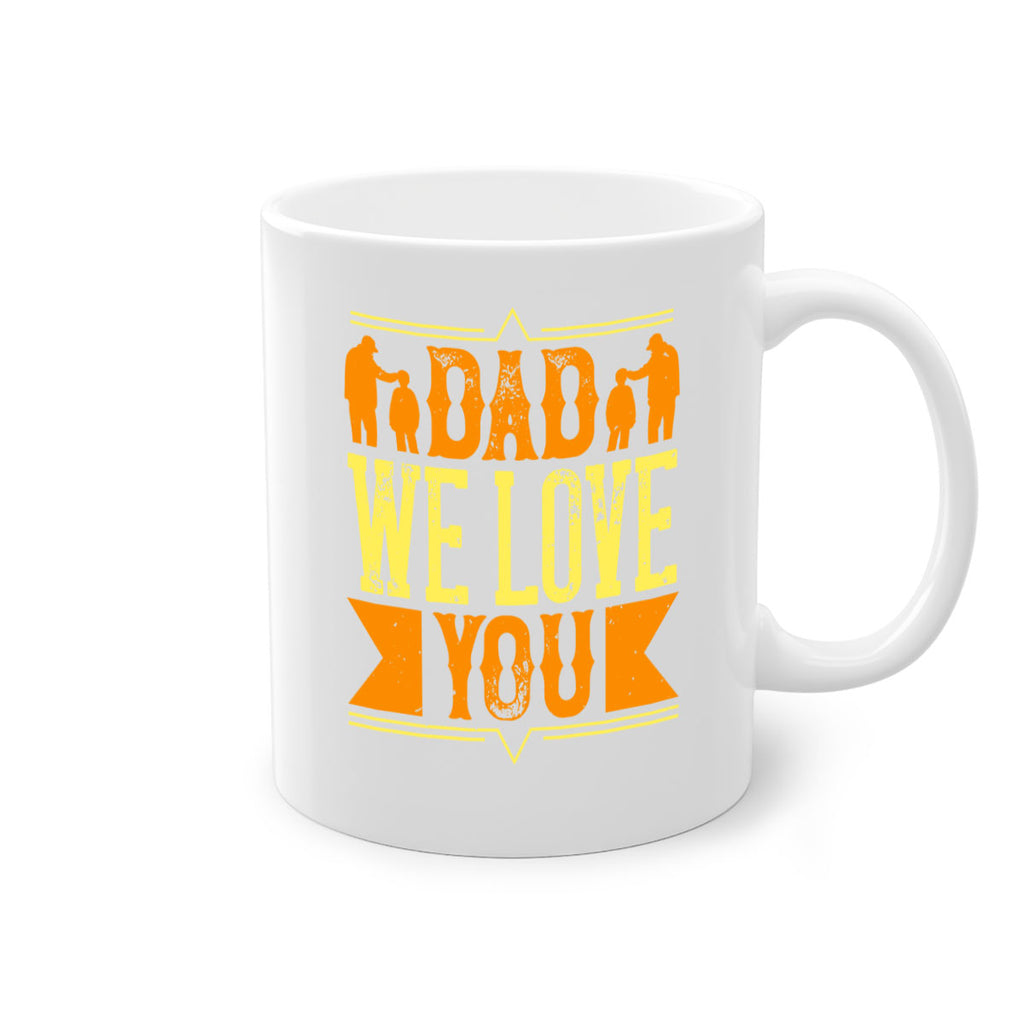 dad we love you 259#- fathers day-Mug / Coffee Cup