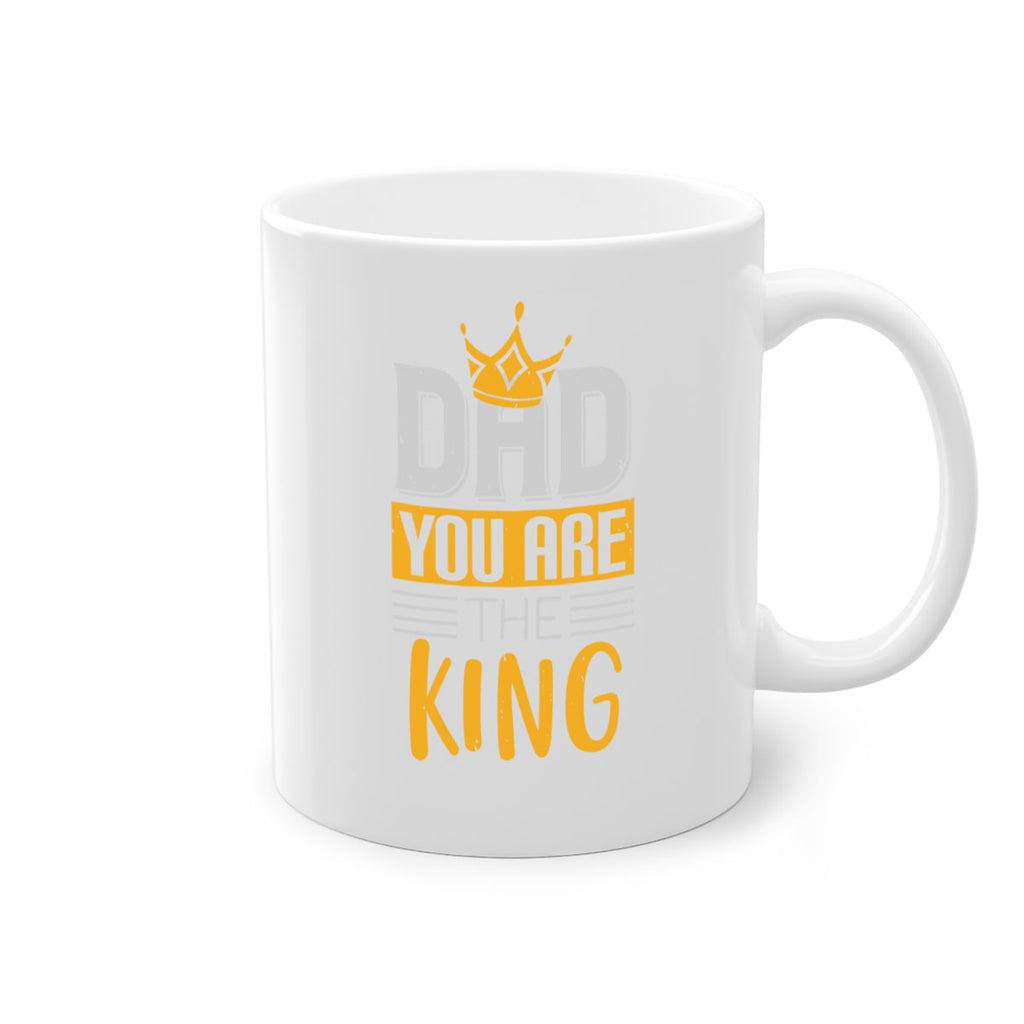 dad you are the king 237#- fathers day-Mug / Coffee Cup