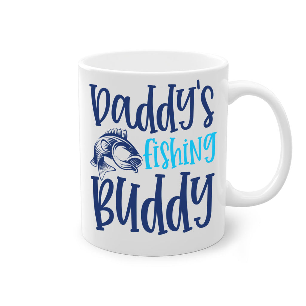 daddys fishing buddy 224#- fishing-Mug / Coffee Cup