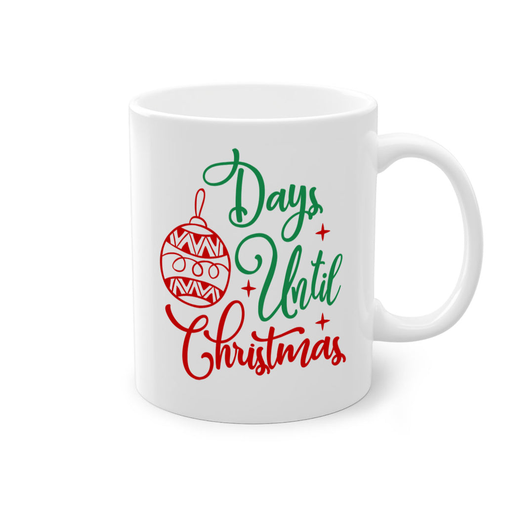 days until christmas style 152#- christmas-Mug / Coffee Cup