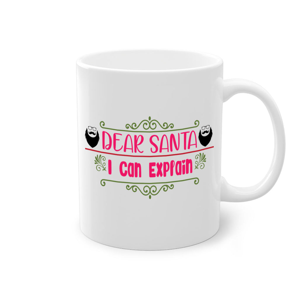 dear santa i can explain style 159#- christmas-Mug / Coffee Cup