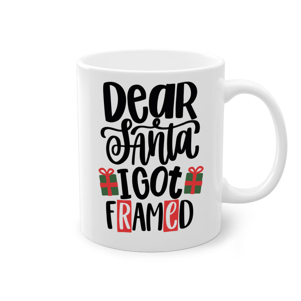 dear santa i got framed 162#- christmas-Mug / Coffee Cup