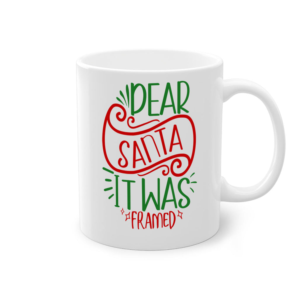 dear santa it was framed style 165#- christmas-Mug / Coffee Cup