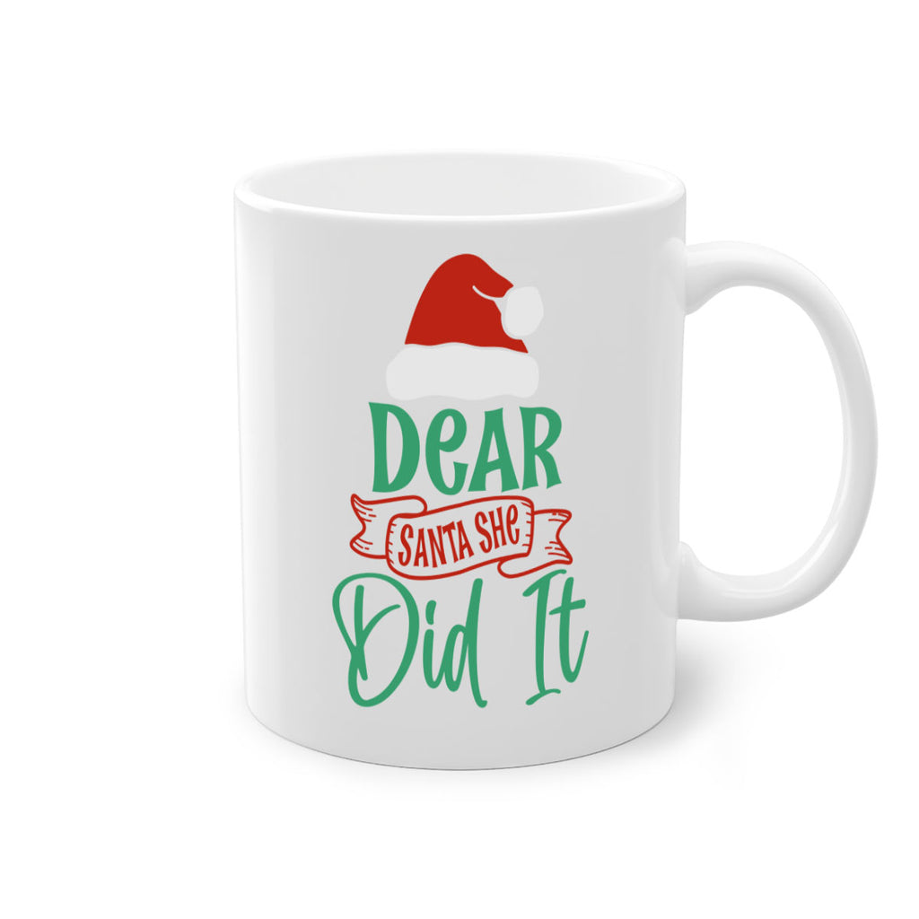 dear santa she did it style 177#- christmas-Mug / Coffee Cup