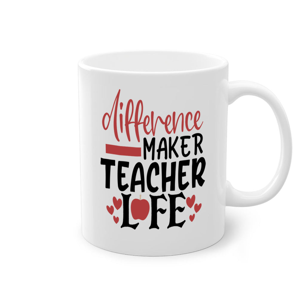difference maker teacher life Style 184#- teacher-Mug / Coffee Cup