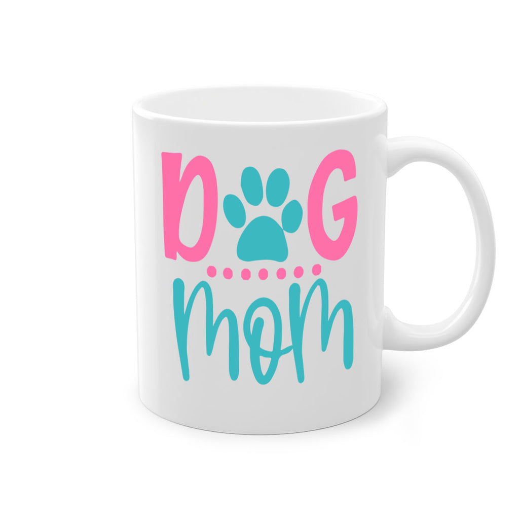 dog mom 267#- mom-Mug / Coffee Cup