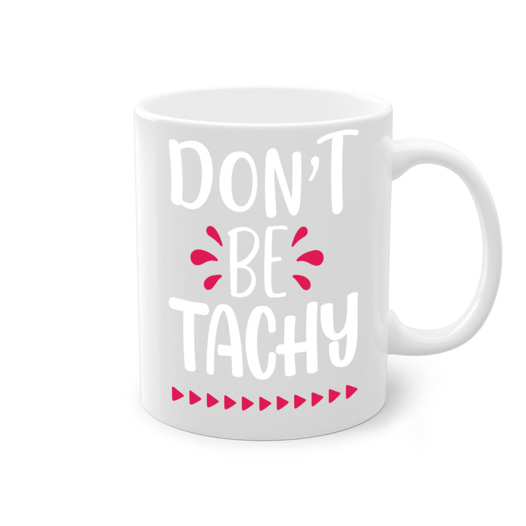 don't be tachy style 185#- christmas-Mug / Coffee Cup