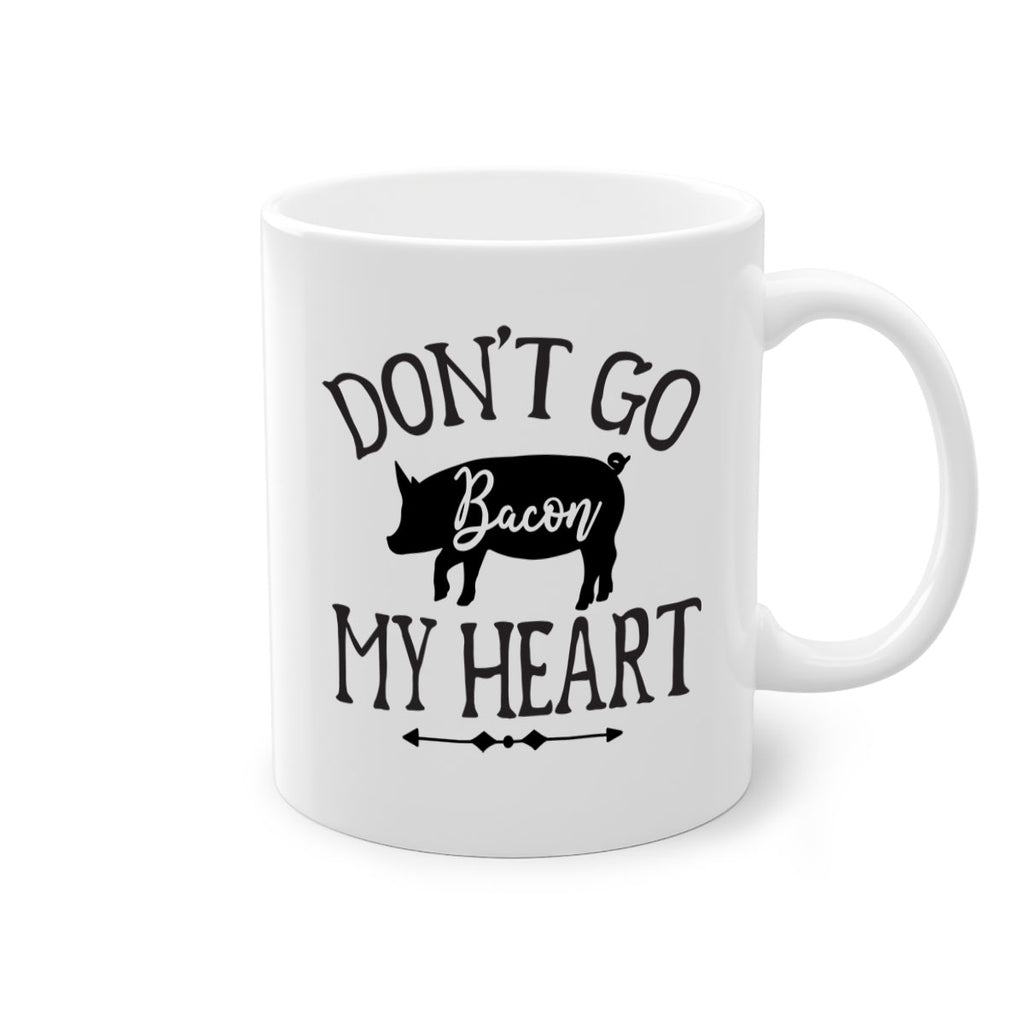 dont go bacon my heart 110#- kitchen-Mug / Coffee Cup