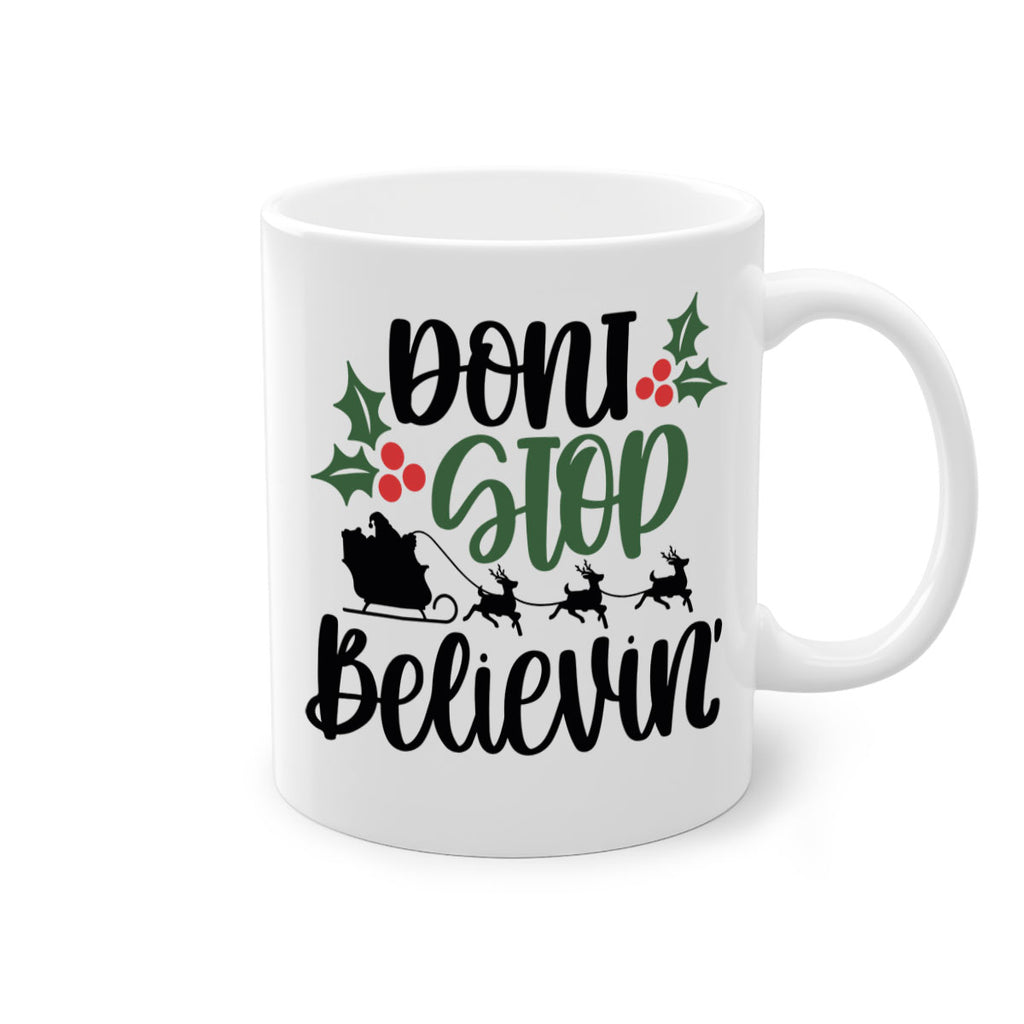 dont stop believin 157#- christmas-Mug / Coffee Cup