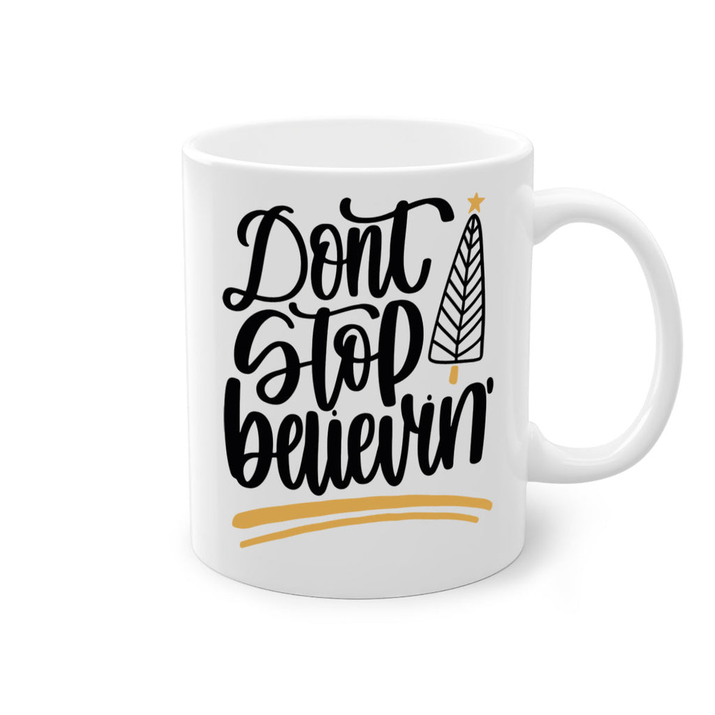 dont stop believin gold 158#- christmas-Mug / Coffee Cup