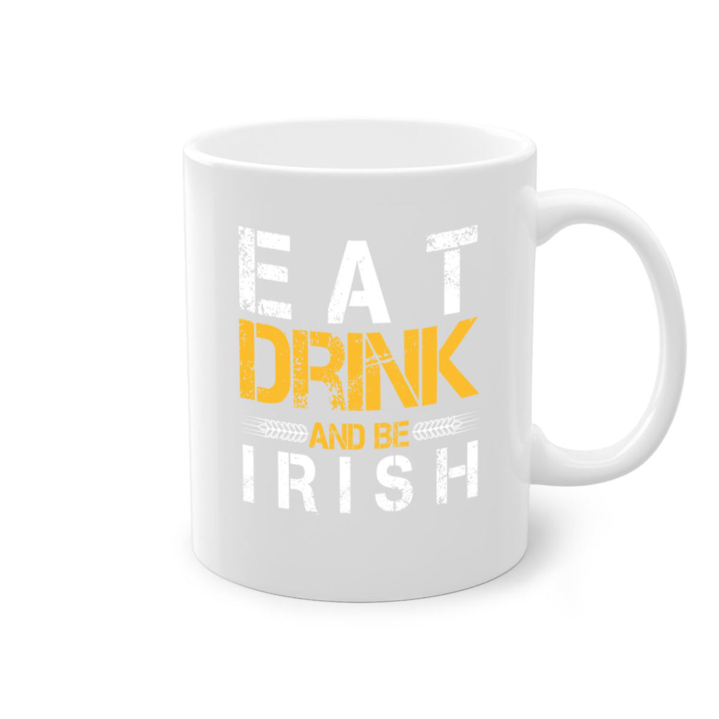 eat drink and be irish 89#- beer-Mug / Coffee Cup