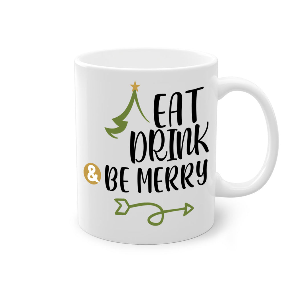 eat drink and be merry style 191#- christmas-Mug / Coffee Cup