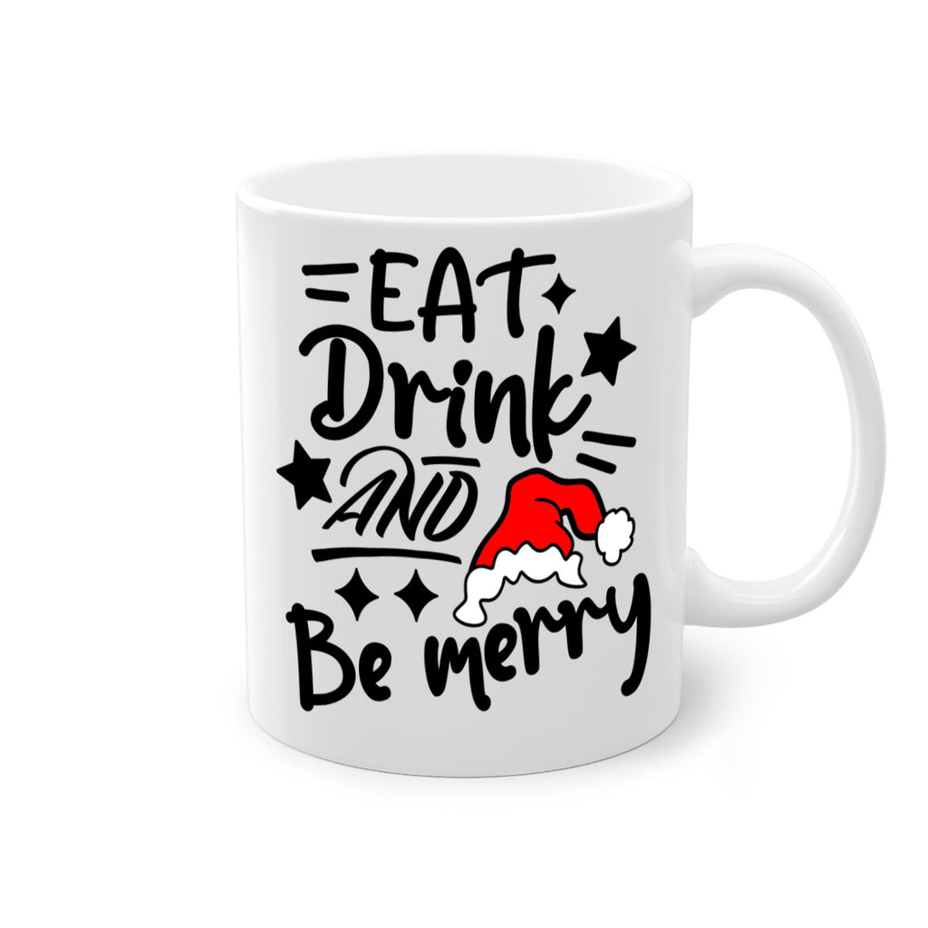 eat drink and be merry style 192#- christmas-Mug / Coffee Cup