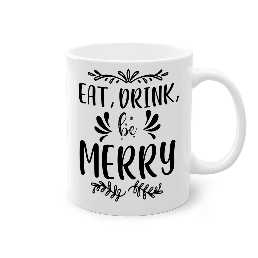 eat, drink, be merry style 193#- christmas-Mug / Coffee Cup