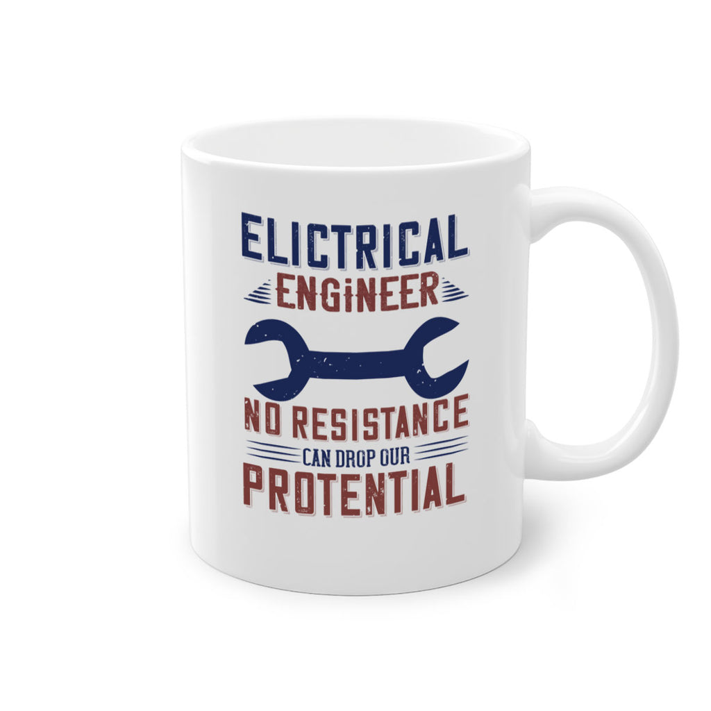 electrical engineer no resistance can drop our protential Style 18#- engineer-Mug / Coffee Cup