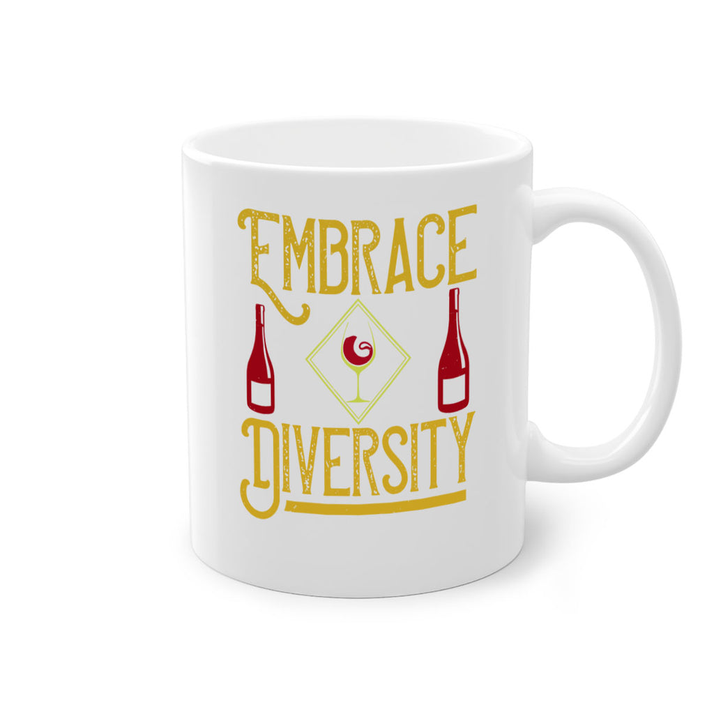 embrace diversity 218#- wine-Mug / Coffee Cup