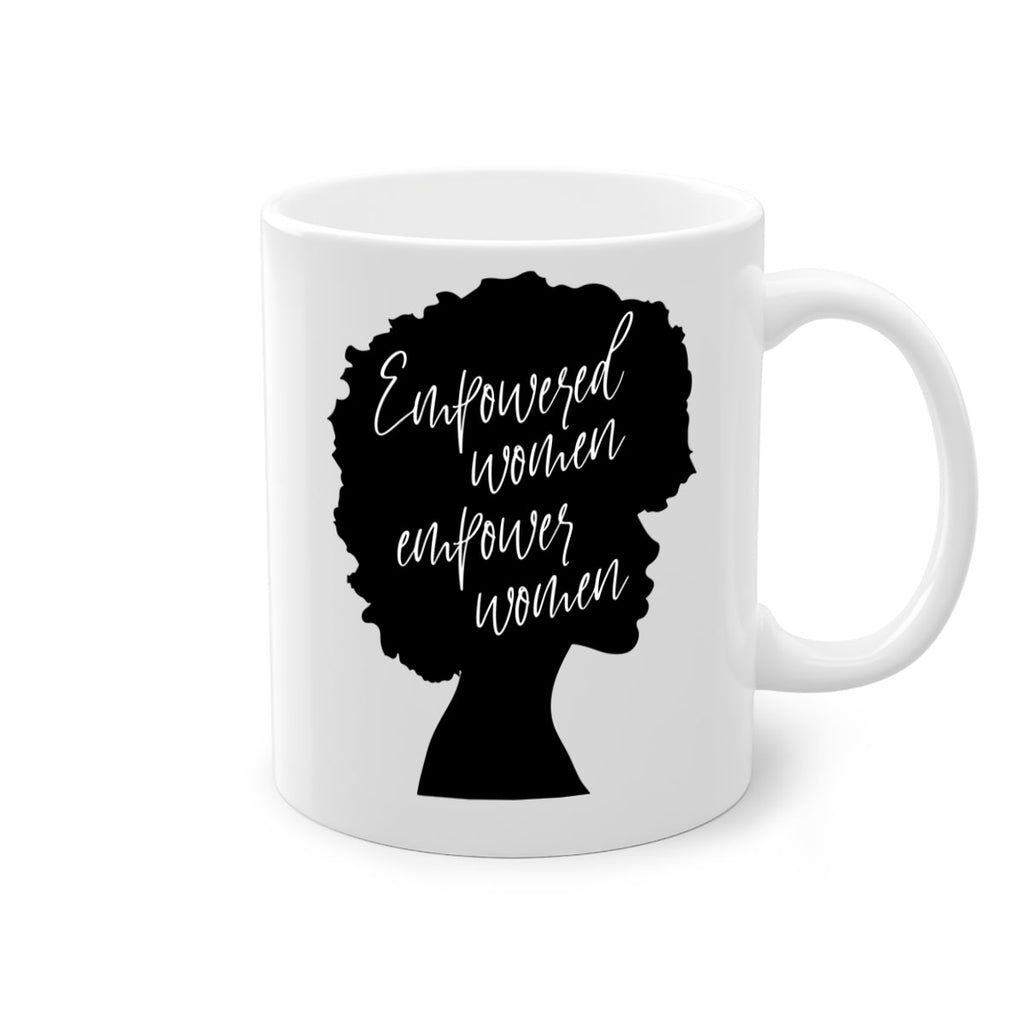 empowered women empower women 3#- Black women - Girls-Mug / Coffee Cup