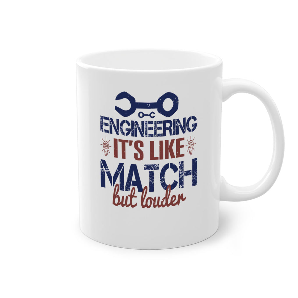 engineering its like match but louder Style 59#- engineer-Mug / Coffee Cup