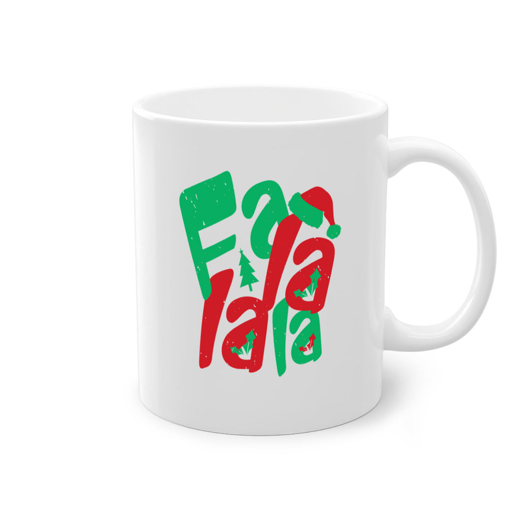 fa la la la 426#- christmas-Mug / Coffee Cup