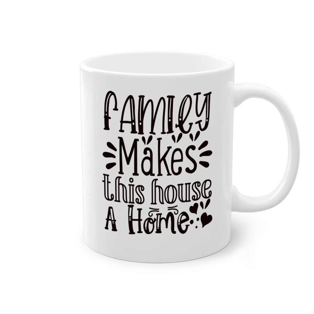 family makes this house a home 101#- home-Mug / Coffee Cup