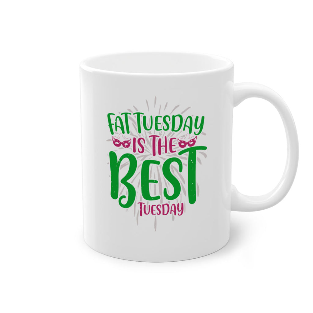 fat tuesday is the best tuesday 88#- mardi gras-Mug / Coffee Cup