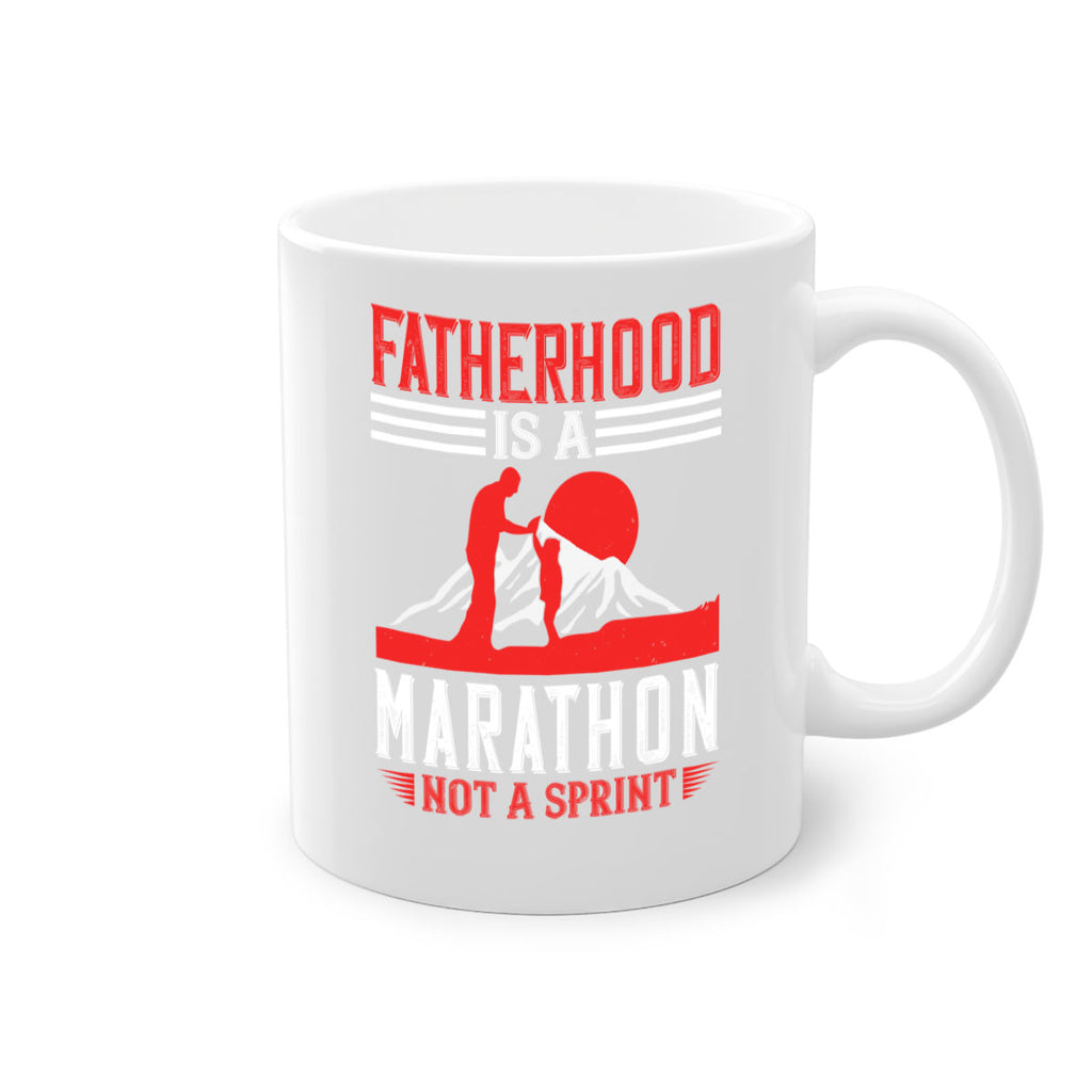 fatherhood is a marathon not a sprint 261#- fathers day-Mug / Coffee Cup