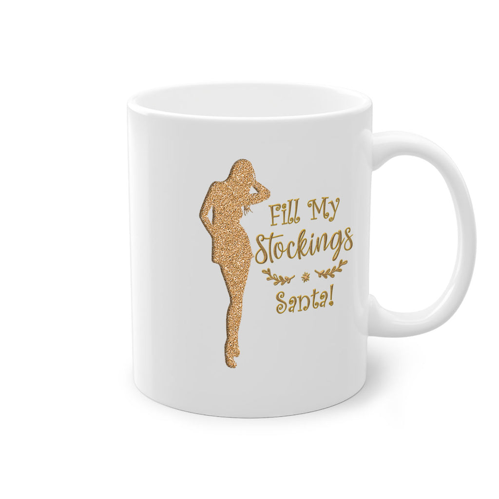 fill my stockings santa gold 324#- christmas-Mug / Coffee Cup