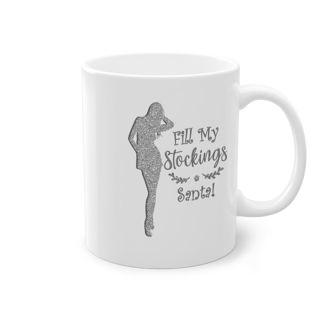 fill my stockings santa silver 322#- christmas-Mug / Coffee Cup