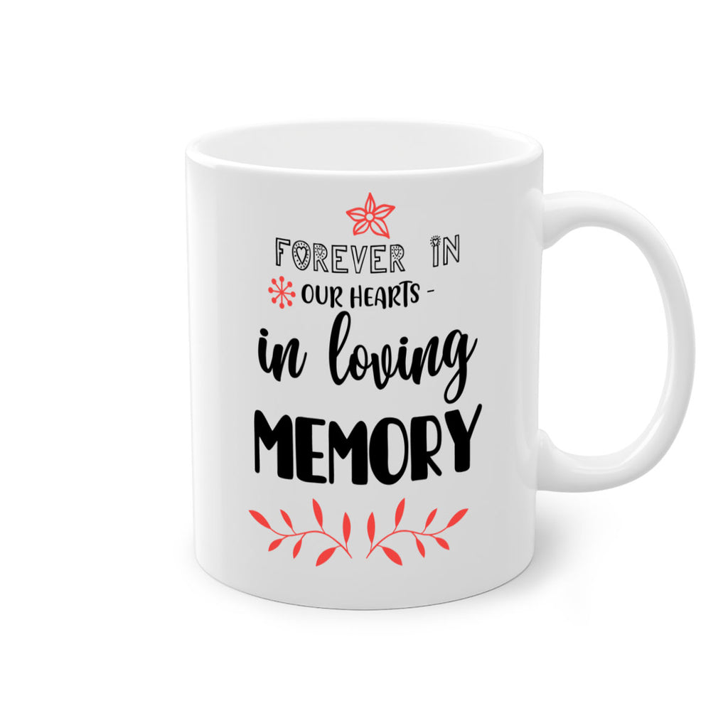 forever in our hearts in loving memory style 214#- christmas-Mug / Coffee Cup