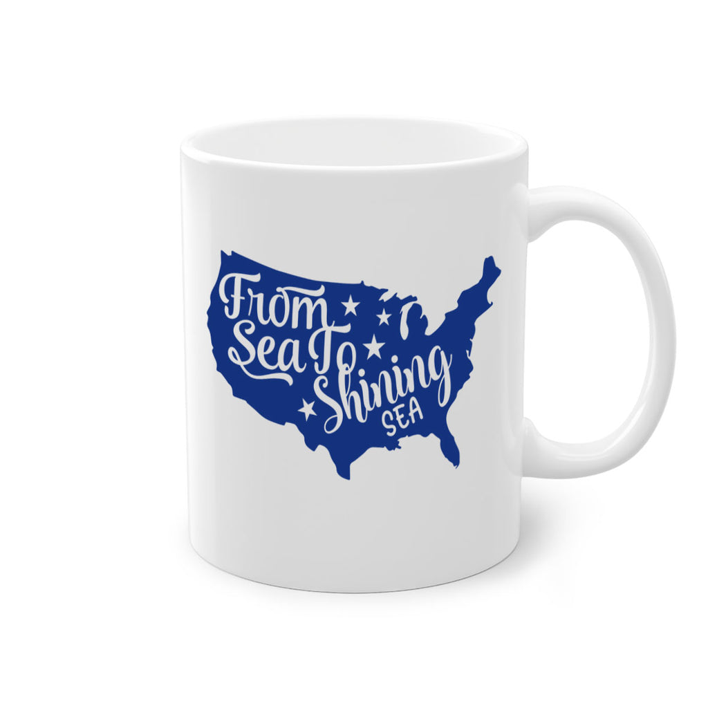 from sea to shining sea Style 52#- 4th Of July-Mug / Coffee Cup