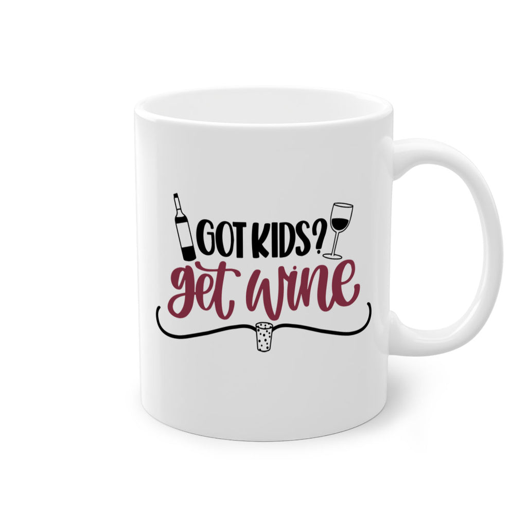 got kids get wine 53#- wine-Mug / Coffee Cup