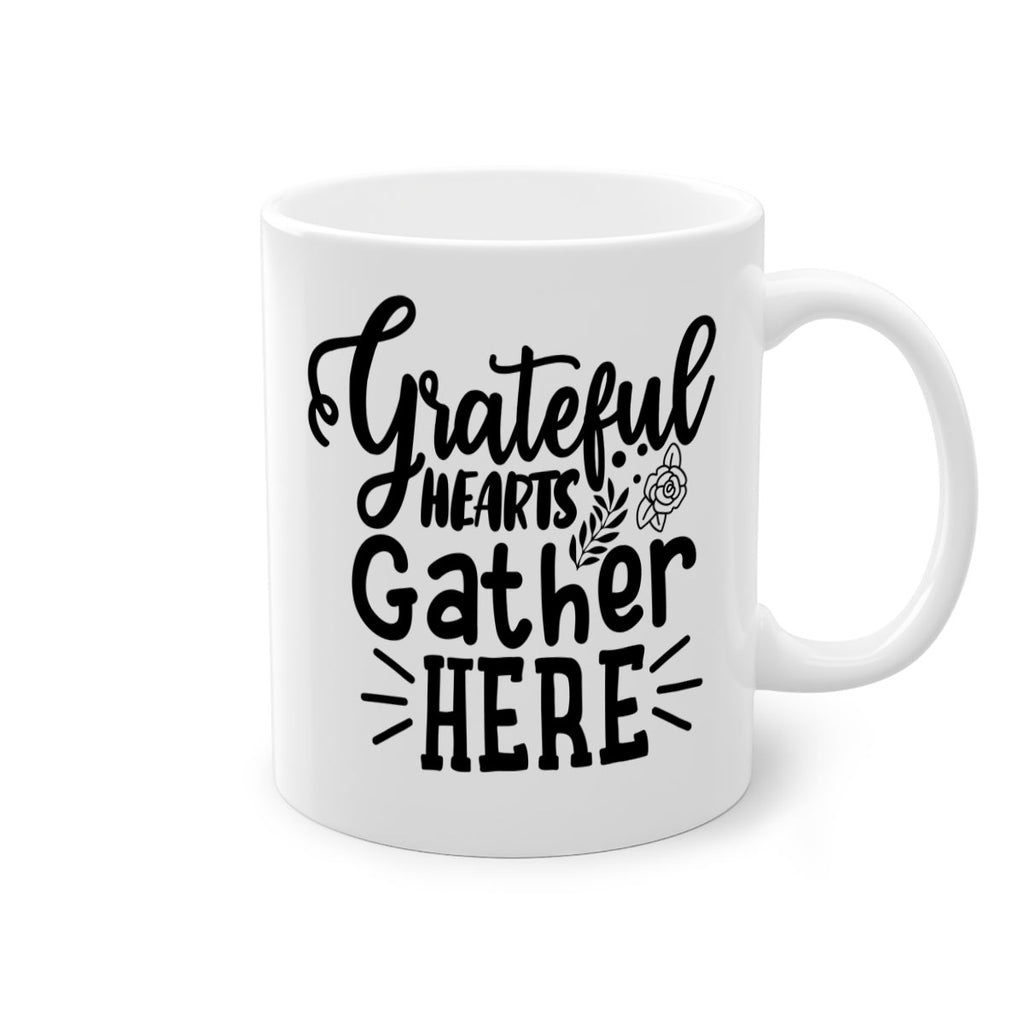 grateful hearts gather here 58#- thanksgiving-Mug / Coffee Cup