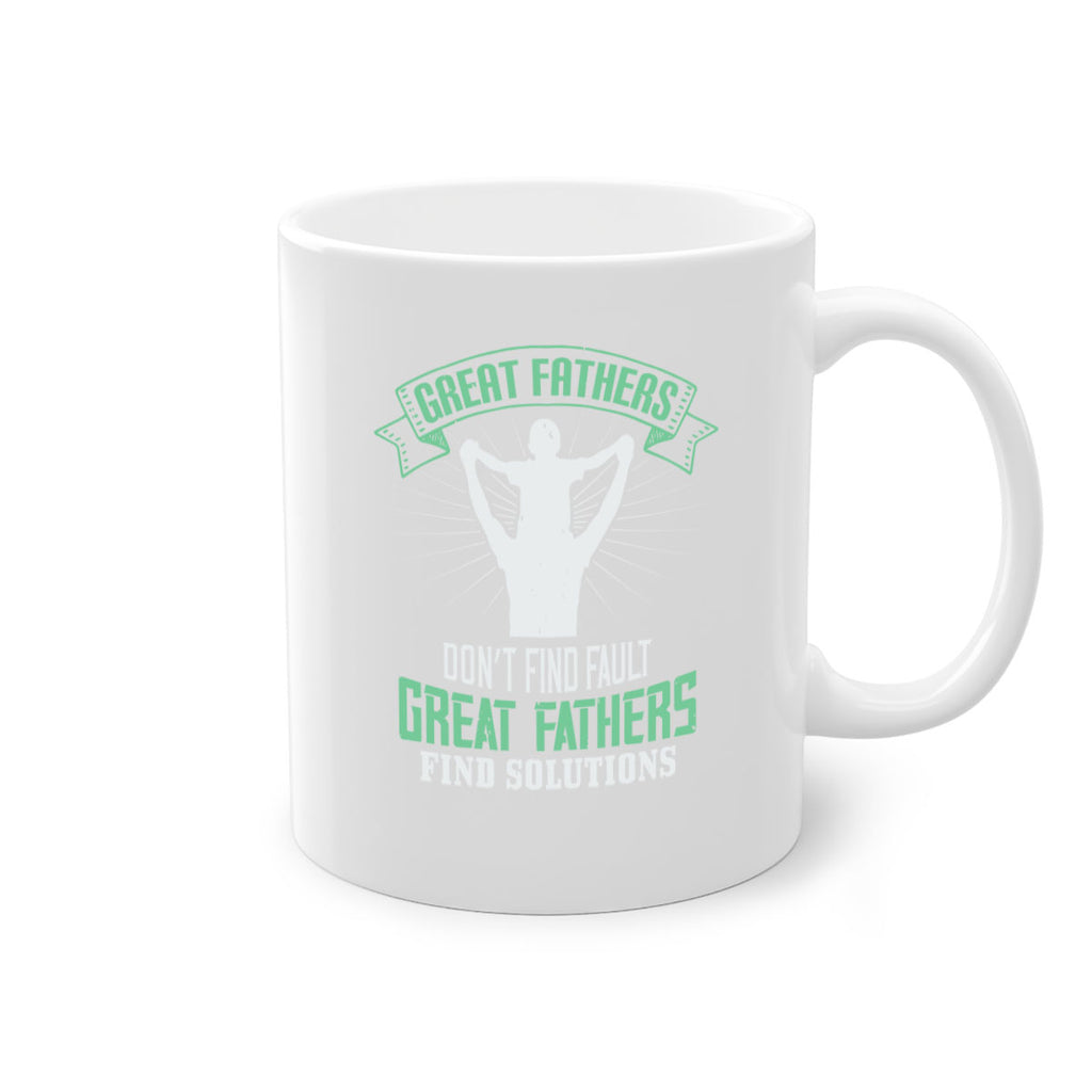 great fathers don’t find fault 218#- fathers day-Mug / Coffee Cup