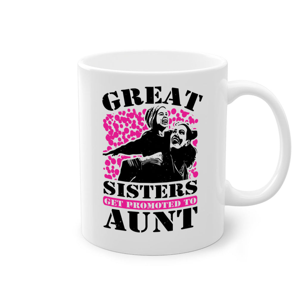 great sisters get promoted to aunt 83#- mothers day-Mug / Coffee Cup