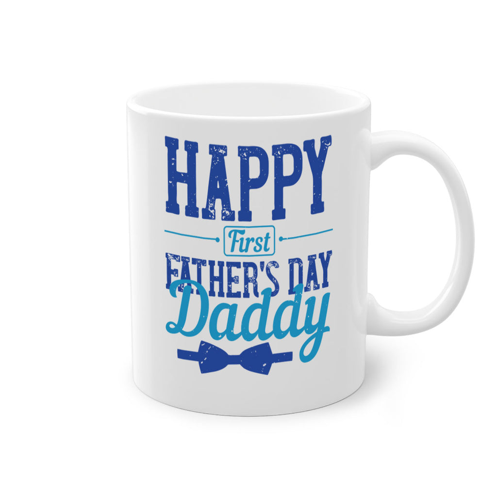 happy first fathers day daddy 210#- fathers day-Mug / Coffee Cup