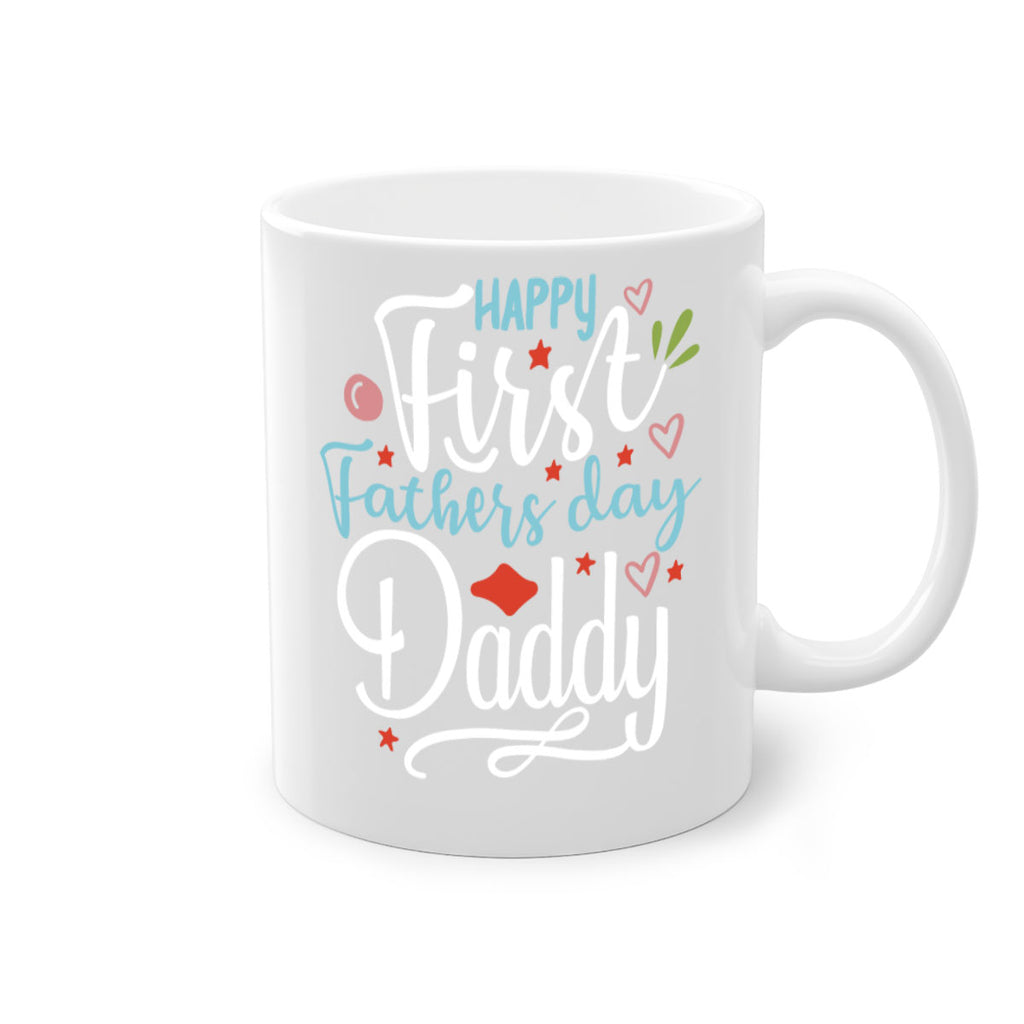 happy first fathers day daddy 89#- fathers day-Mug / Coffee Cup