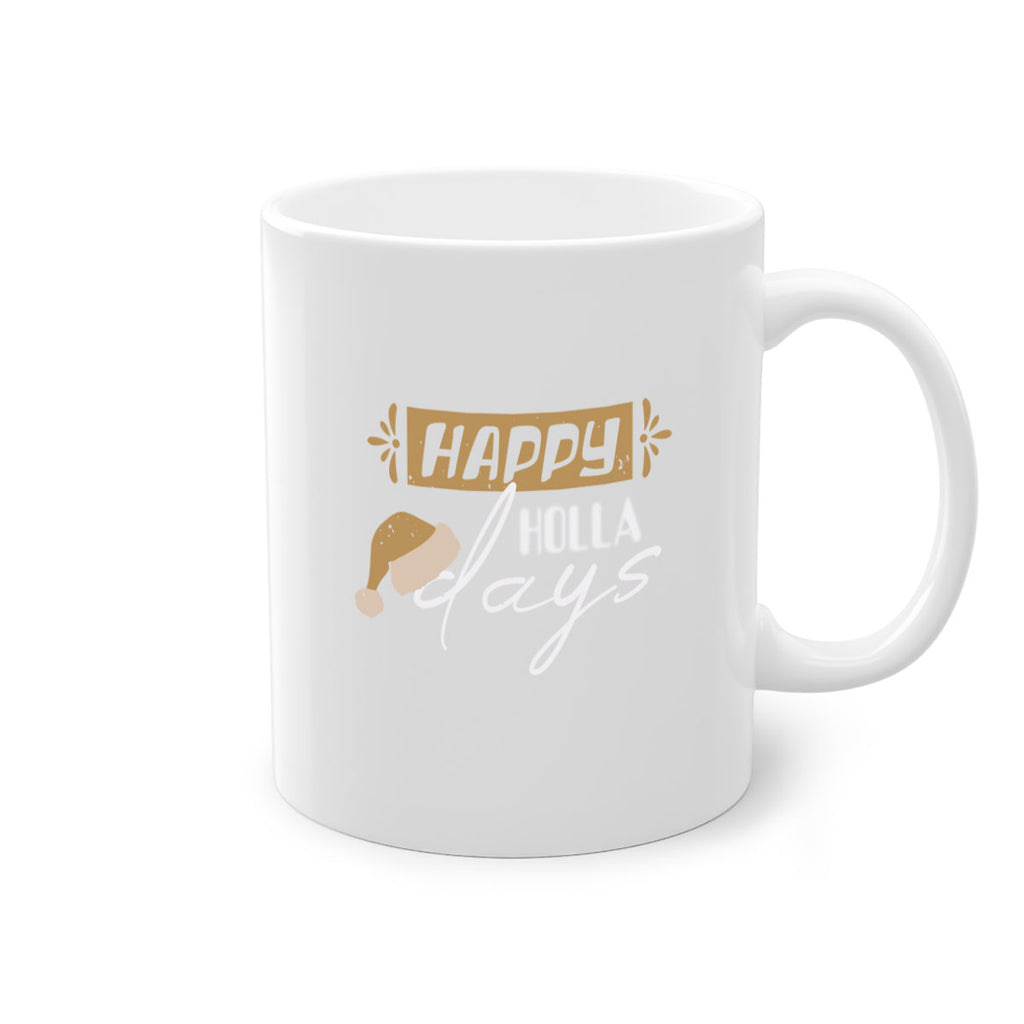 happy holla days 420#- christmas-Mug / Coffee Cup